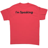 Im speaking Kamala Harris Quotes Tshirt