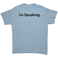 Im speaking Kamala Harris Quotes Tshirt