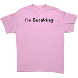 Im speaking Kamala Harris Quotes Tshirt